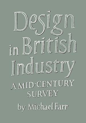 Design in British Industry