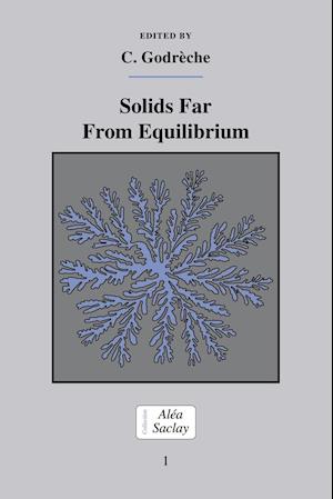 Solids Far from Equilibrium