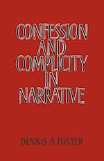 Confession and Complicity in Narrative