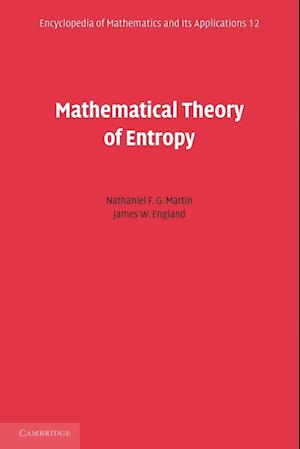 Mathematical Theory of Entropy