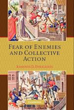 Fear of Enemies and Collective Action