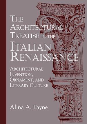 The Architectural Treatise in the Italian Renaissance