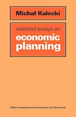 Selected Essays on Economic Planning