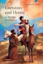 Literature and Heresy in the Age of Chaucer