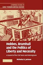 Hobbes, Bramhall and the Politics of Liberty and Necessity