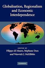 Globalisation, Regionalism and Economic Interdependence