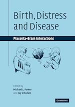 Birth, Distress and Disease