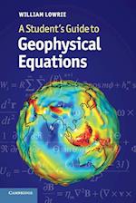 A Student's Guide to Geophysical Equations