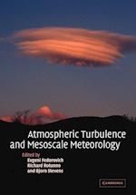 Atmospheric Turbulence and Mesoscale Meteorology