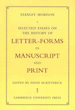 Selected Essays on the History of Letter-Forms in Manuscript and Print 2 Volume Set