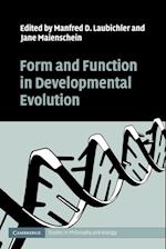 Form and Function in Developmental Evolution