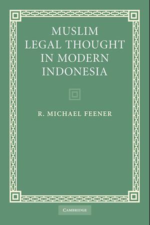 Muslim Legal Thought in Modern Indonesia