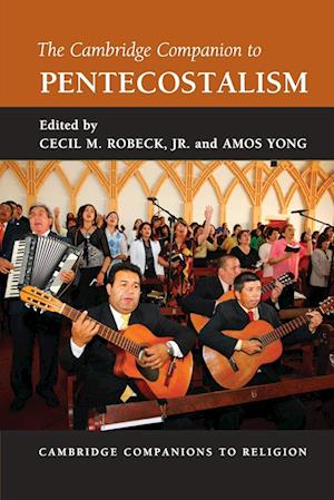 The Cambridge Companion to Pentecostalism