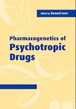 Pharmacogenetics of Psychotropic Drugs