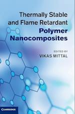 Thermally Stable and Flame Retardant Polymer Nanocomposites