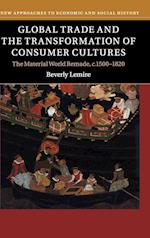 Global Trade and the Transformation of Consumer Cultures