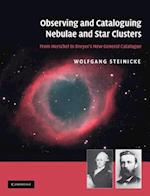 Observing and Cataloguing Nebulae and Star Clusters