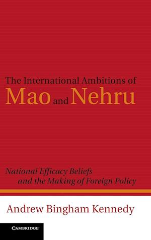 The International Ambitions of Mao and Nehru