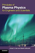 Principles of Plasma Physics for Engineers and Scientists