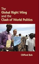 The Global Right Wing and the Clash of World Politics
