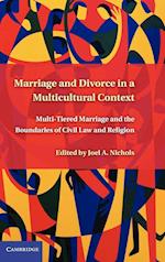 Marriage and Divorce in a Multi-Cultural Context