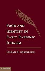 Food and Identity in Early Rabbinic Judaism