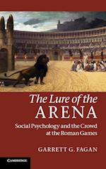 The Lure of the Arena