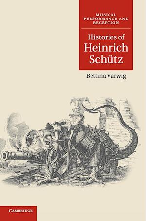 Histories of Heinrich Schutz