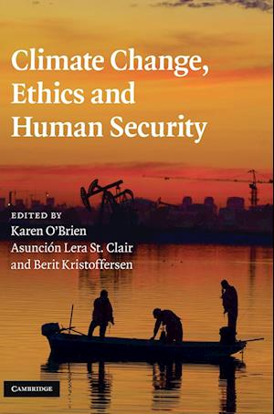 Climate Change, Ethics and Human Security