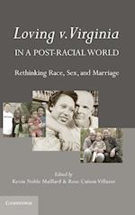 Loving v. Virginia in a Post-Racial World