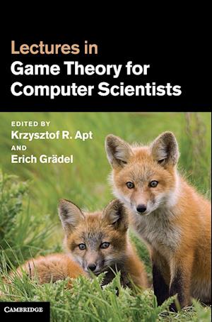 Lectures in Game Theory for Computer Scientists