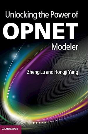 Unlocking the Power of OPNET Modeler