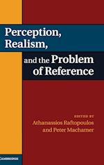 Perception, Realism, and the Problem of Reference