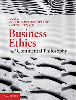 Business Ethics and Continental Philosophy