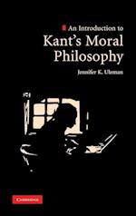 An Introduction to Kant's Moral Philosophy