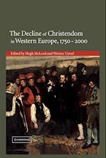 The Decline of Christendom in Western Europe, 1750-2000