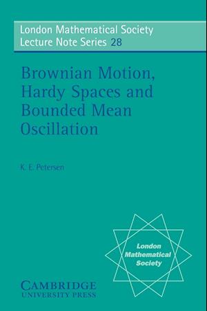 Brownian Motion, Hardy Spaces and Bounded Mean Oscillation