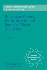 Brownian Motion, Hardy Spaces and Bounded Mean Oscillation