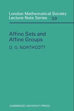 Affine Sets and Affine Groups