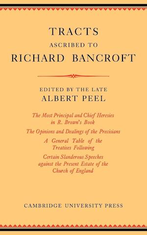 Tracts Ascribed to Richard Bancroft