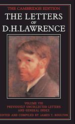 The Letters of D. H. Lawrence: Volume 8, Previously Unpublished Letters and General Index