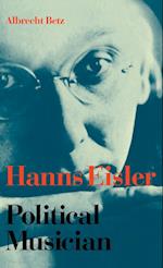 Hanns Eisler Political Musician