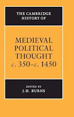 The Cambridge History of Medieval Political Thought c.350–c.1450