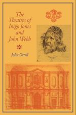 The Theatres of Inigo Jones and John Webb