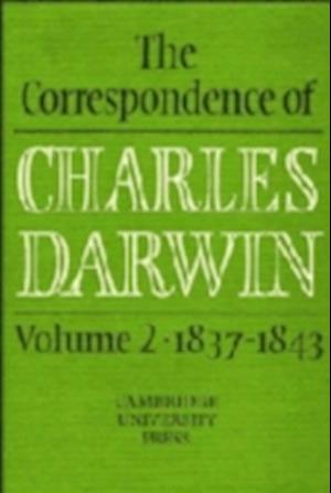 The Correspondence of Charles Darwin: Volume 2, 1837–1843