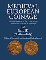 Medieval European Coinage: Volume 12, Northern Italy