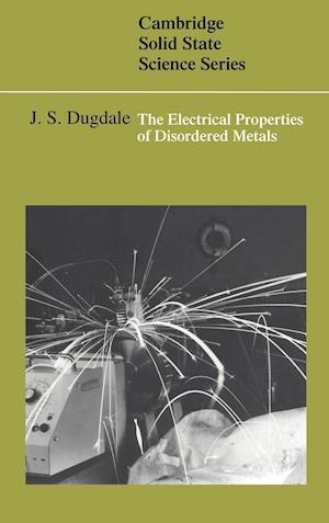 The Electrical Properties of Disordered Metals