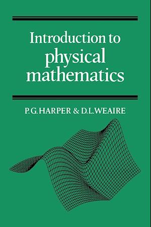 Introduction to Physical Mathematics