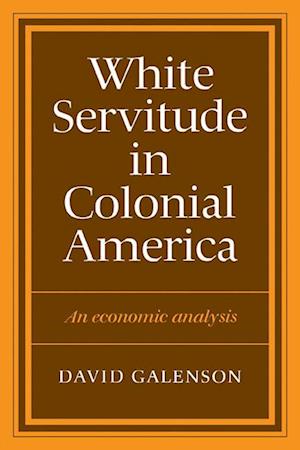 White Servitude in Colonial America