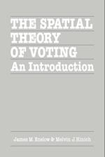 The Spatial Theory of Voting